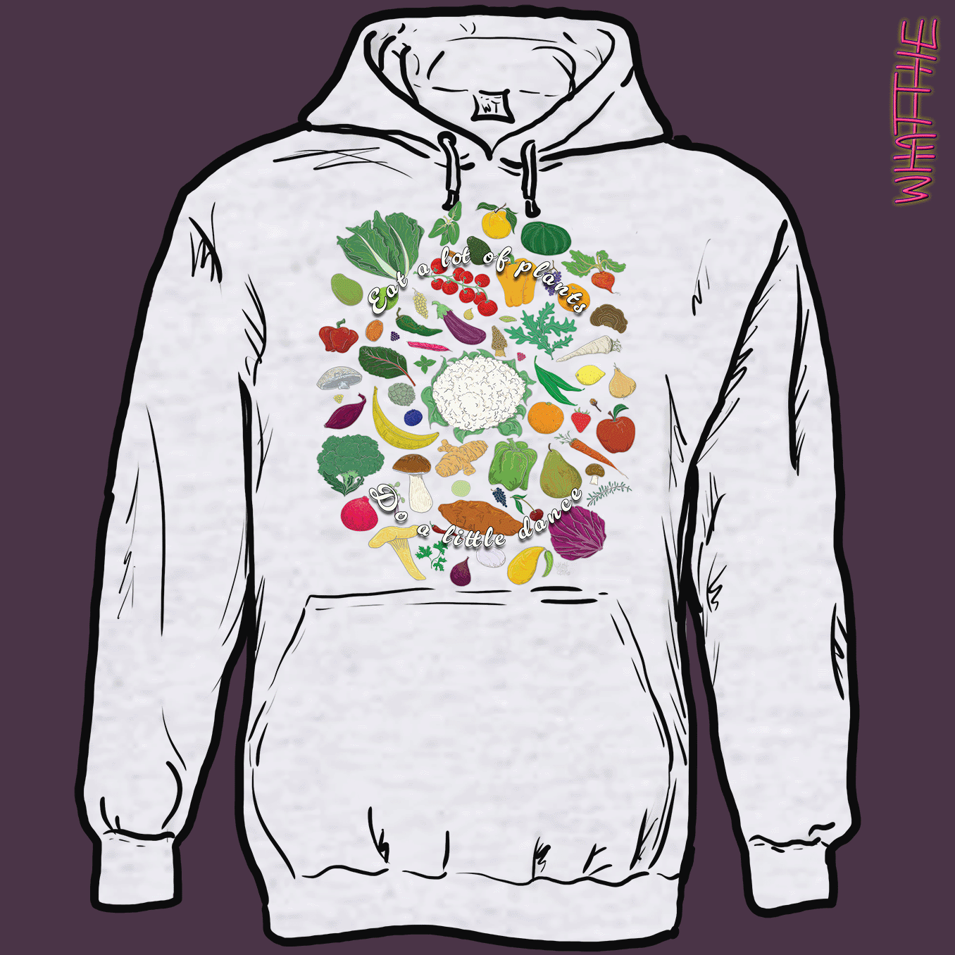 "Eat A Lot Of Plants, Do A Little Dance" WFPB Graphic Apparel